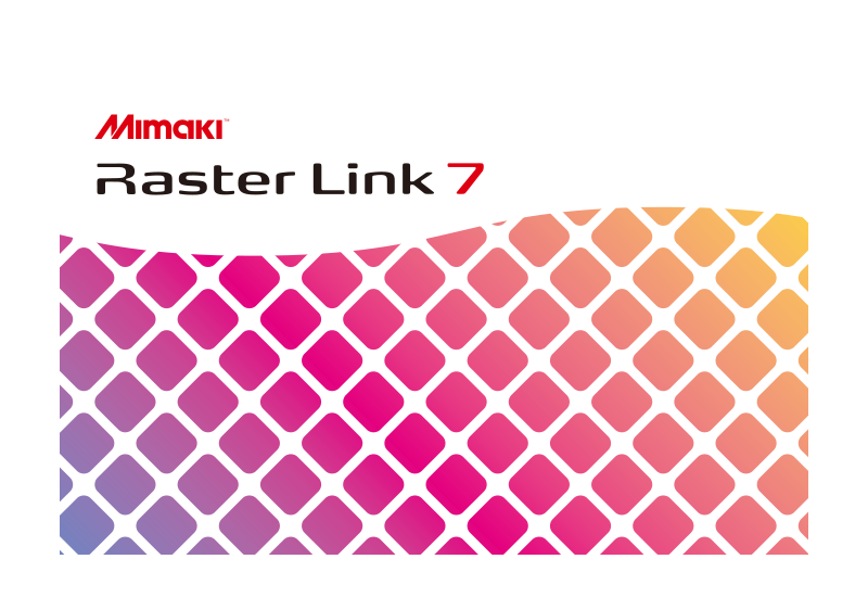 软件 | RasterLink7 | 软件 | 上海御牧貿易有限公司